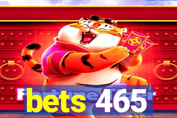 bets 465